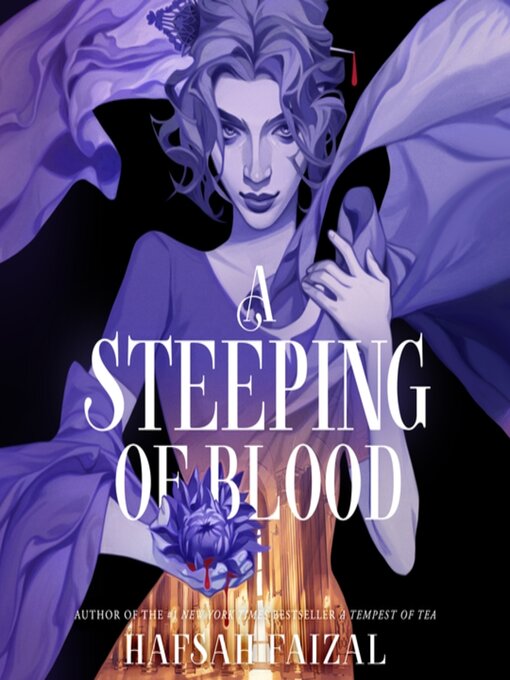 Title details for A Steeping of Blood by Hafsah Faizal - Wait list